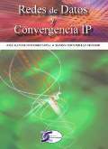 Portada Libro "Redes de Datos y Convergencia IP"